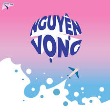 NGUYỆN VỌNG